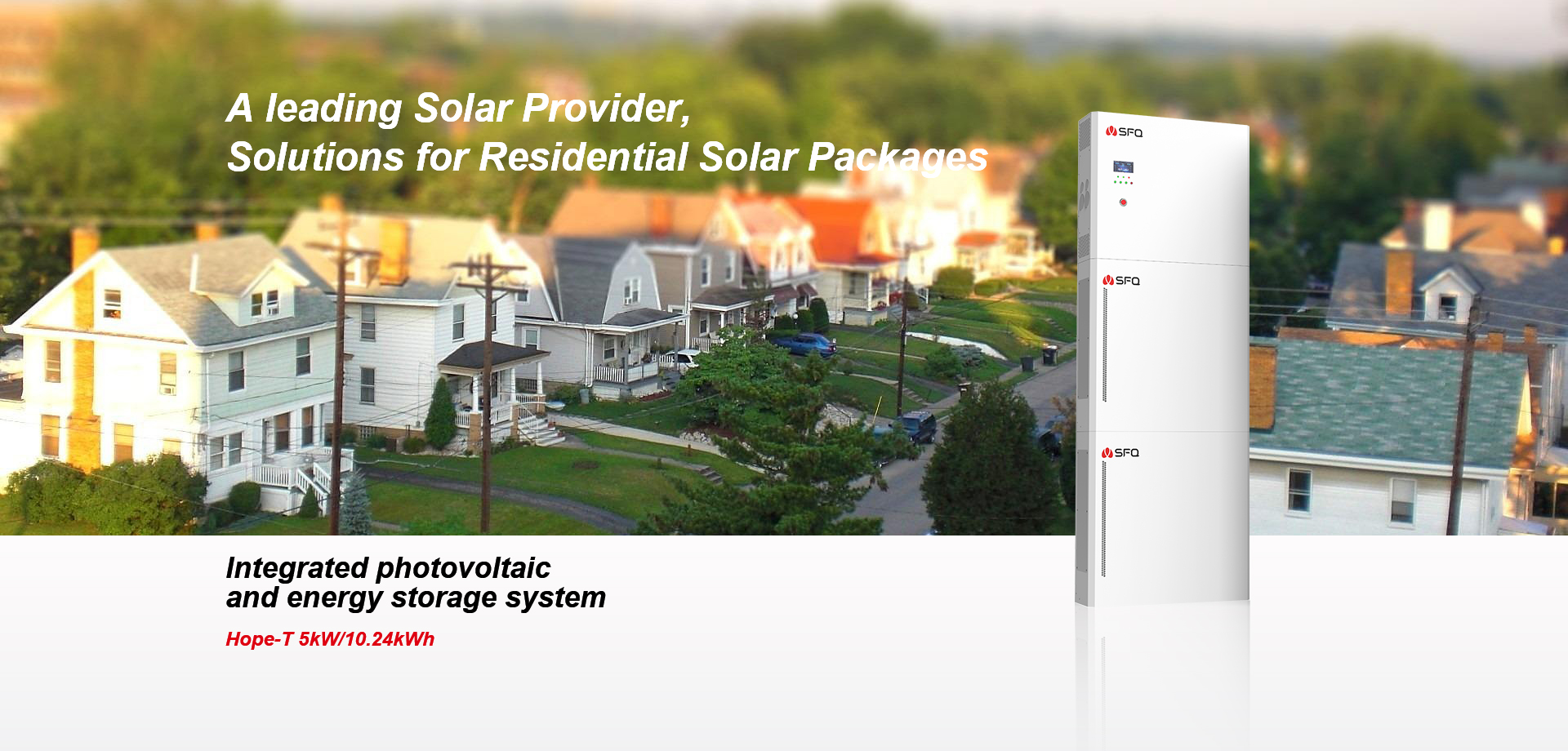 Photovoltaic နှင့် စွမ်းအင်သိုလှောင်မှုစနစ် ပေါင်းစပ်ထားသည်။
